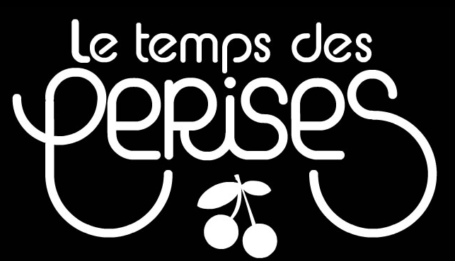 LE TEMPS DES CERISES